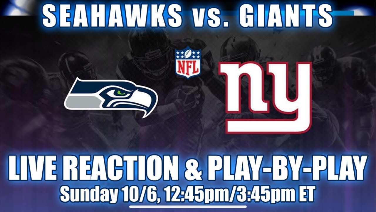 Seahawks vs Giants: LIVE REACTION & PLAY-BY-PLAY