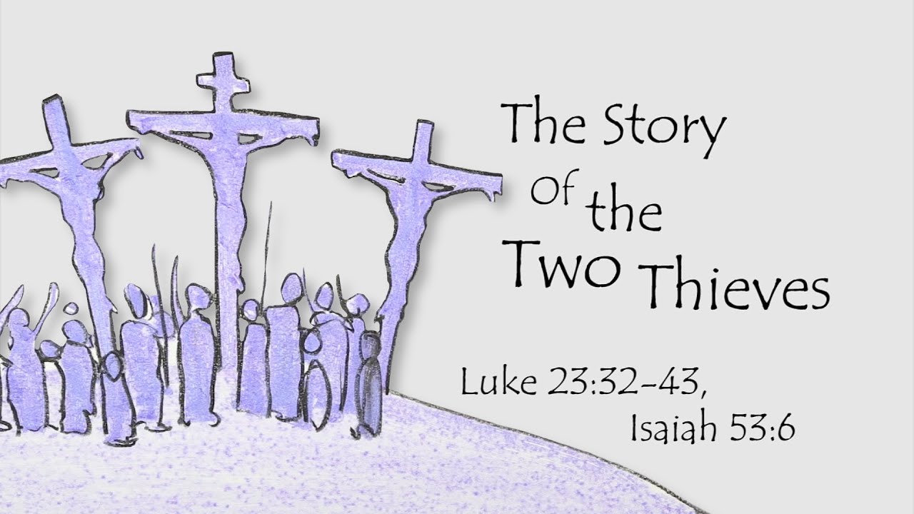 The Story Of The Two Thieves