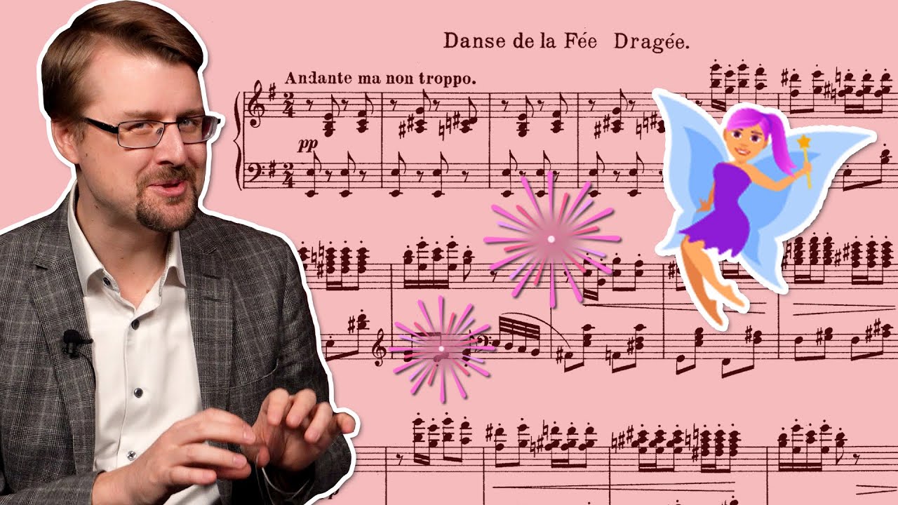 Tchaikovsky's Dance of the SUGAR PLUM Fairy (from Nutcracker) - Analysis