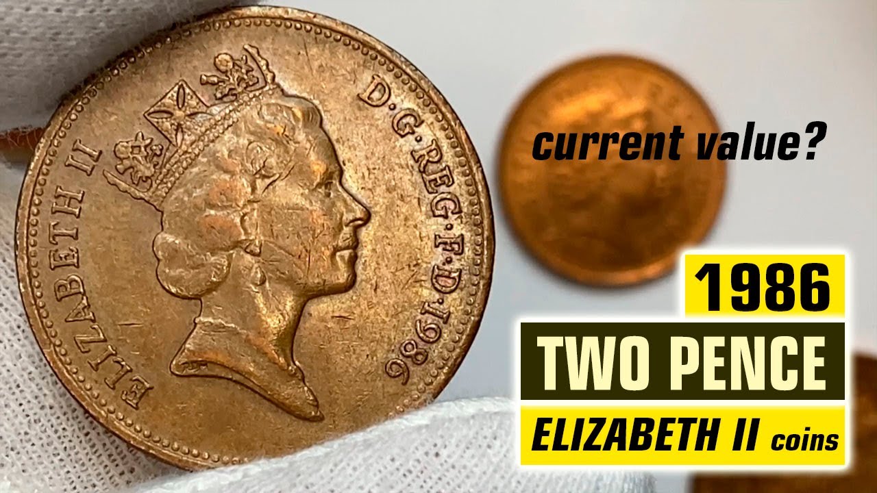 1986 Two Pence Coin Value &ndash; Is Yours Worth More Than You Think?