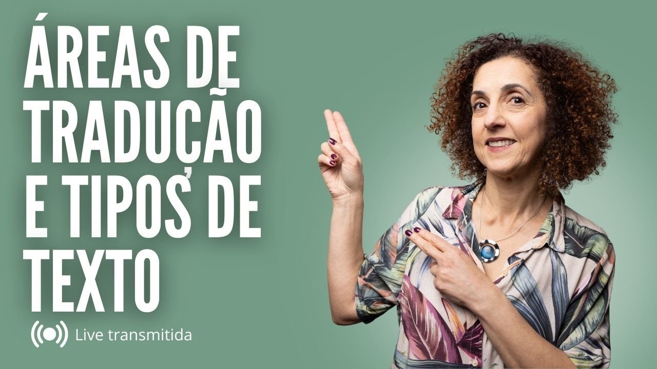 Áreas de tradução e diferentes tipos de texto