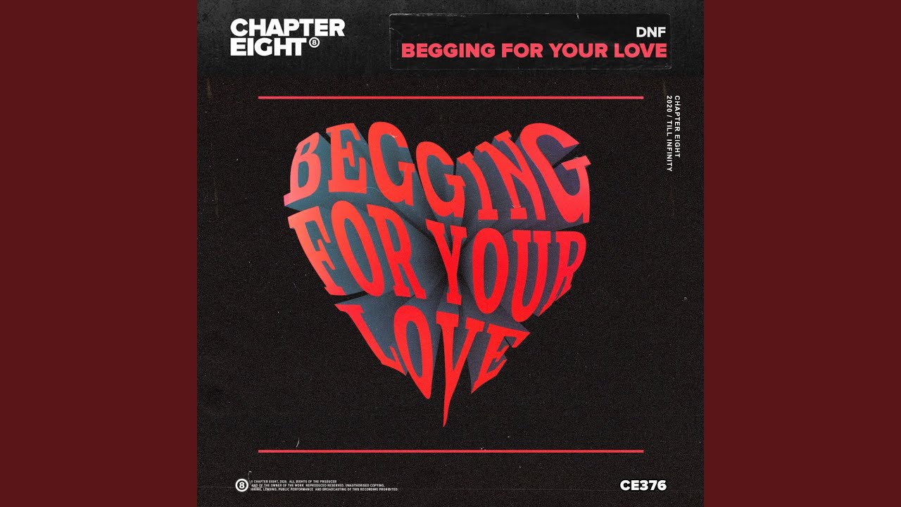 Begging for Your Love