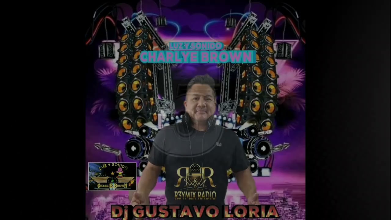 9 Aniversario de Reymix Radio Dj Gustavo Loria en vivo 10-09-25