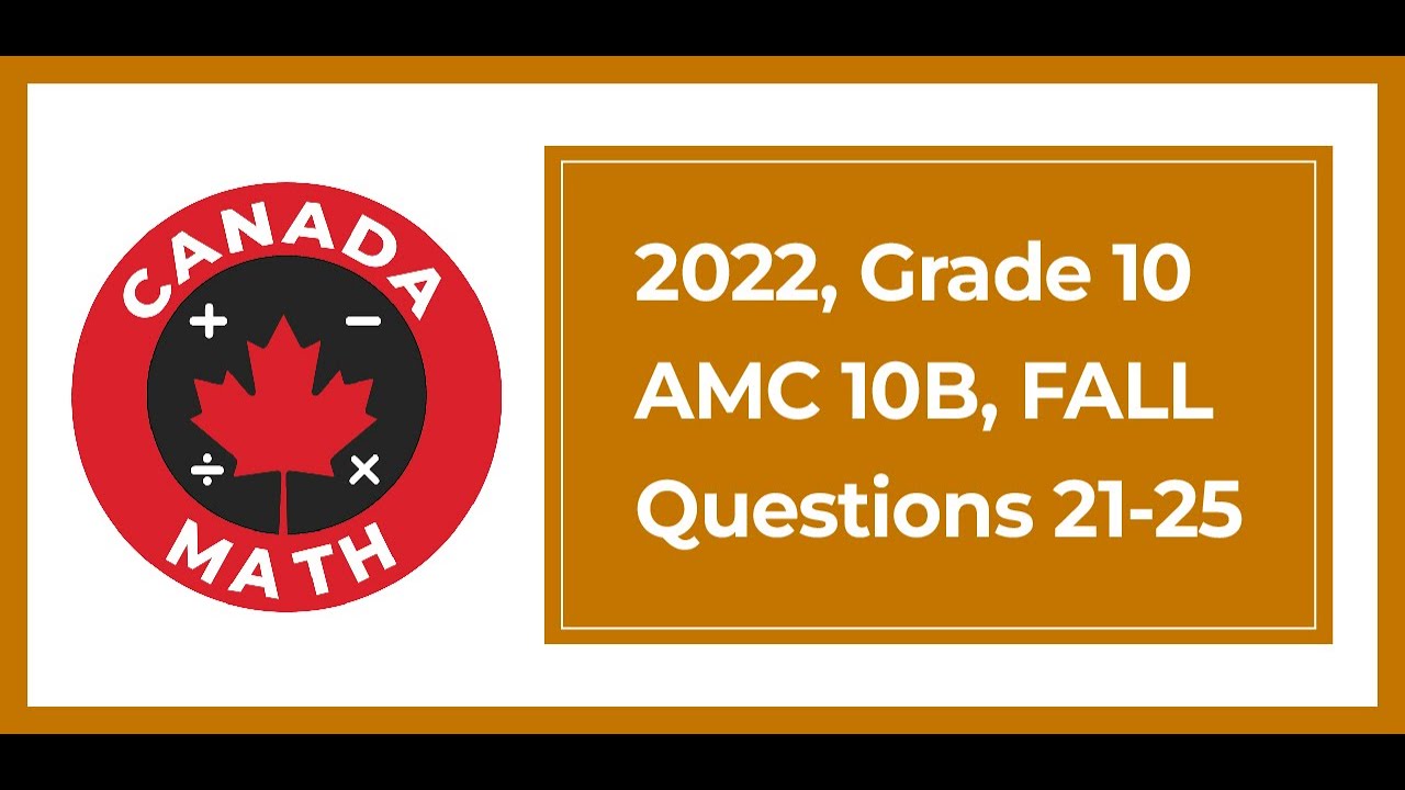 2022, AMC 10B, FALL, Questions 21-25
