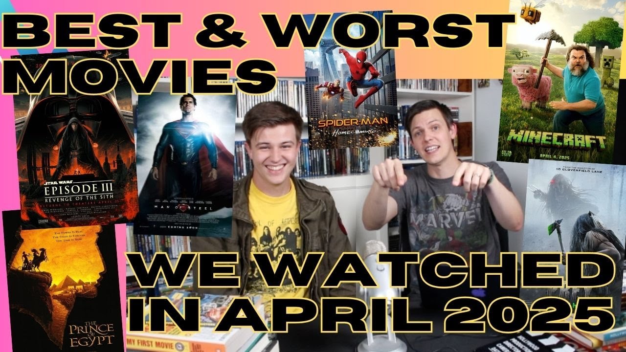 Best & Worst Movies We Watched In April 2025 - Reel Recommendations
