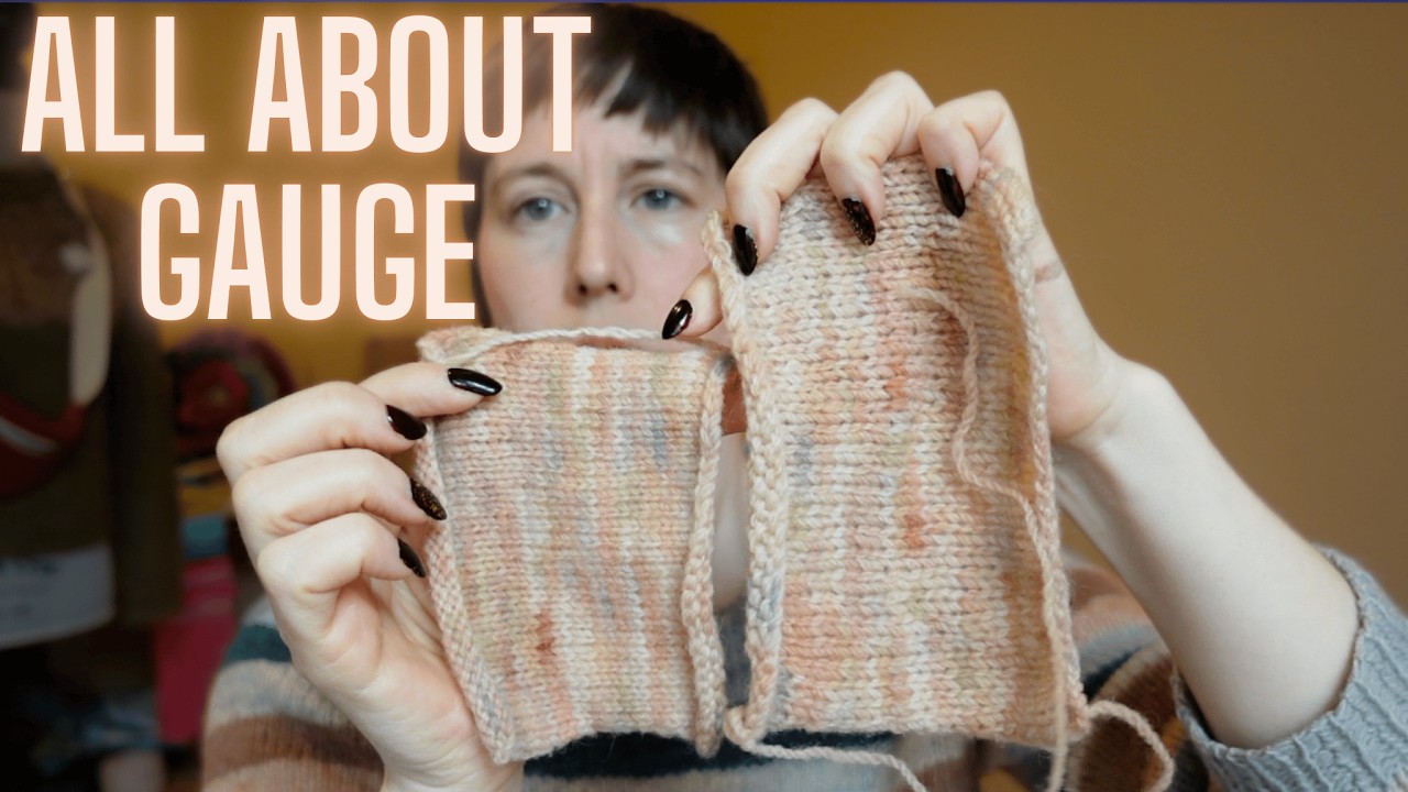 Answering all your questions about gauge (sound fixed!) - The Knit Chat