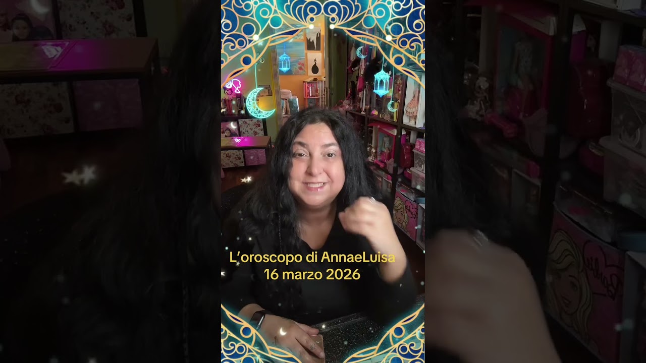 L’oroscopo di AnnaeLuisa 