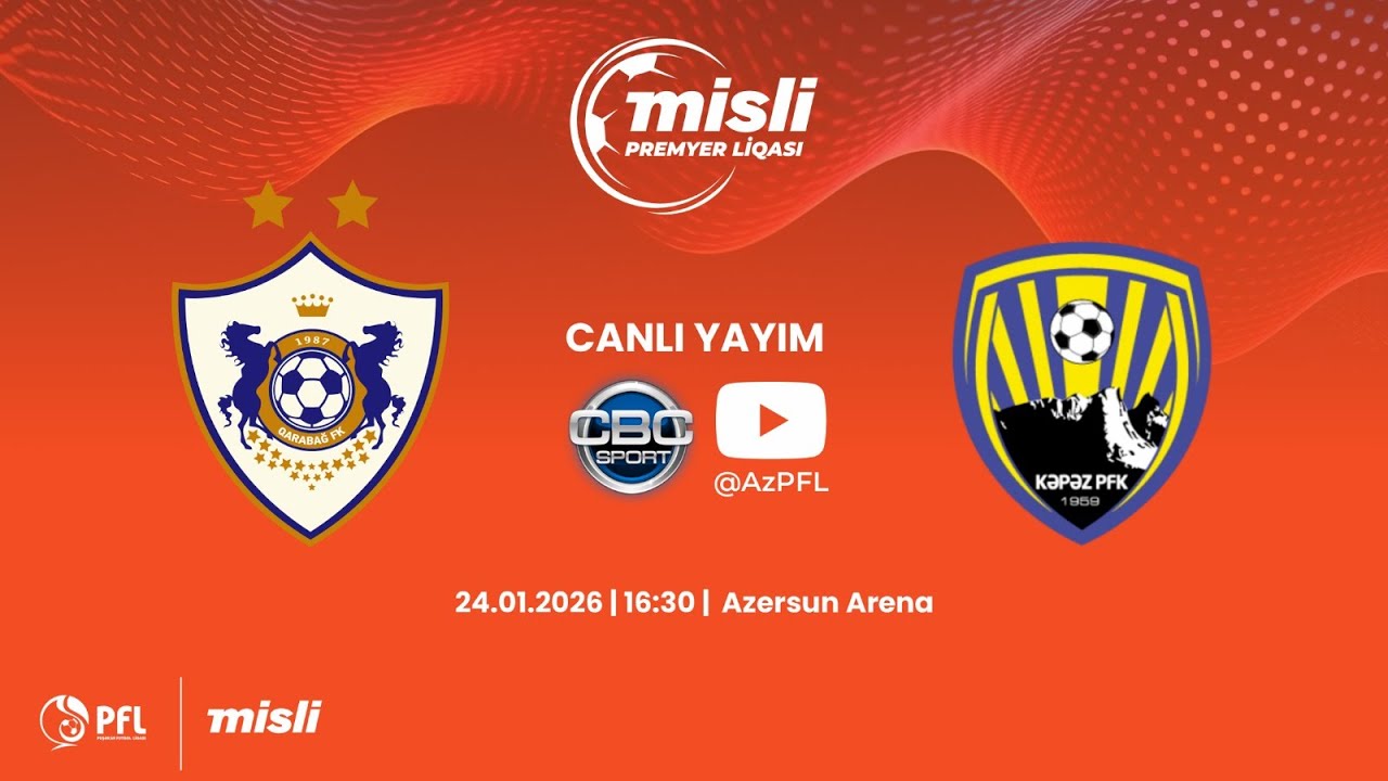 Misli Premyer Liqası 2025/2026 XVII tur “Qarabağ” – “Kəpəz”