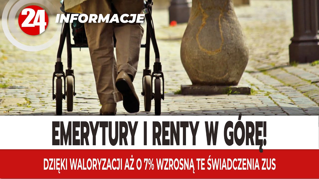 Emerytury i renty w g&oacute;rę