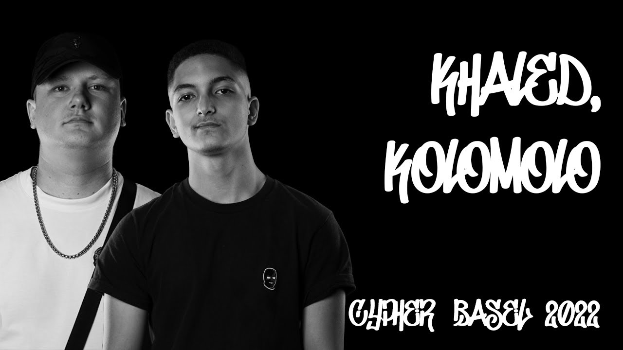 Cypher Basel 2022 Khaled & Kolomolo