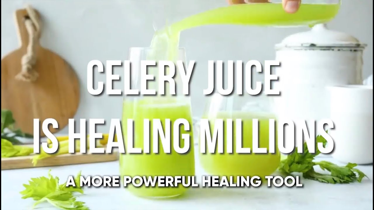 Why Celery Juice Is Healing Millions