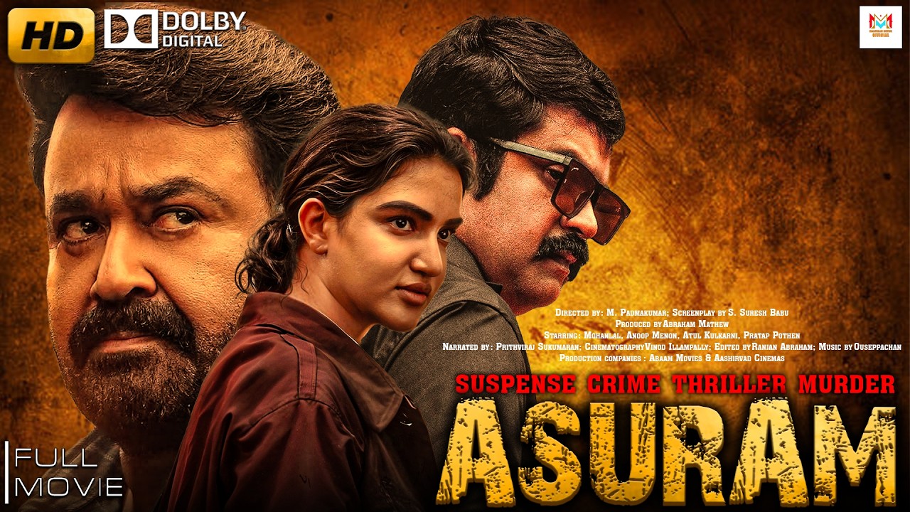 ASURAM - Malayalam Full Movie || Mohanlal, Anoop Menon, Honey Rose & Nikita Thukral