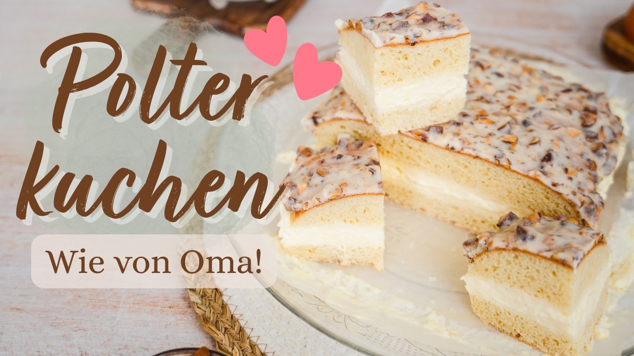 Polterkuchen – Omas vergessener Kuchenklassiker mit Pudding & Nuss ❤️ Hefeteig mit Vanillepudding