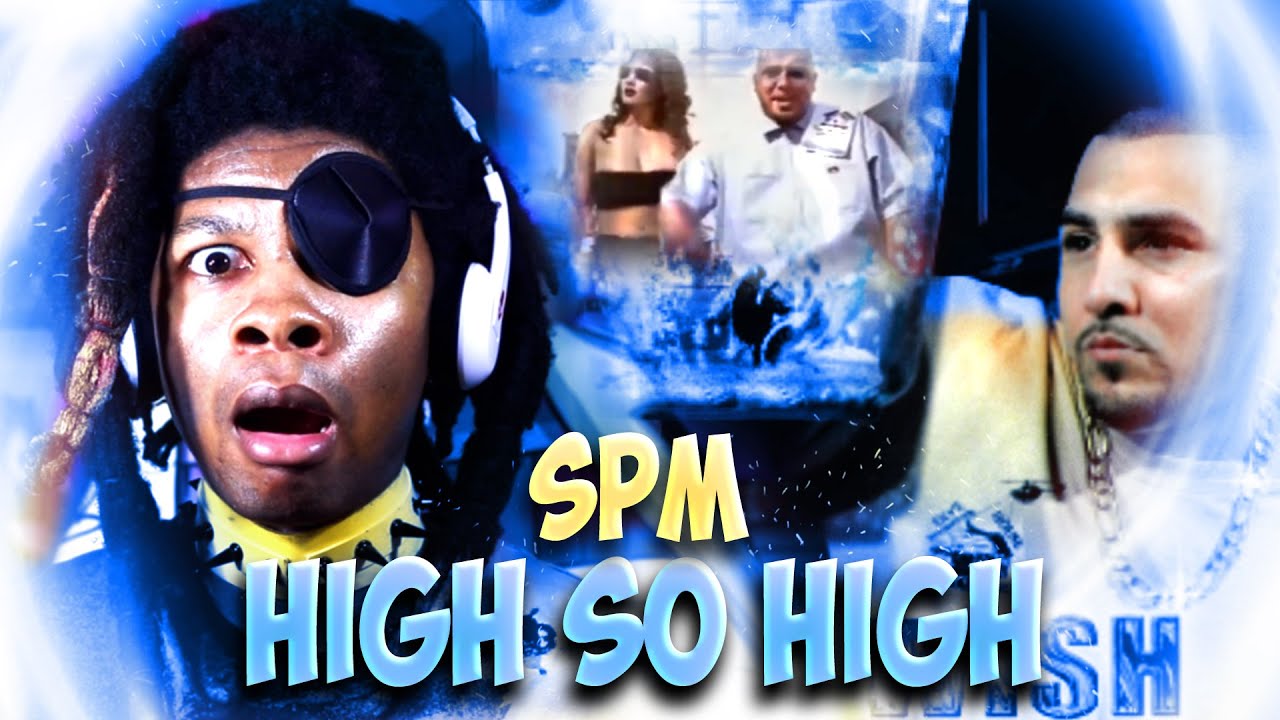 SPM - High So High REACTION
