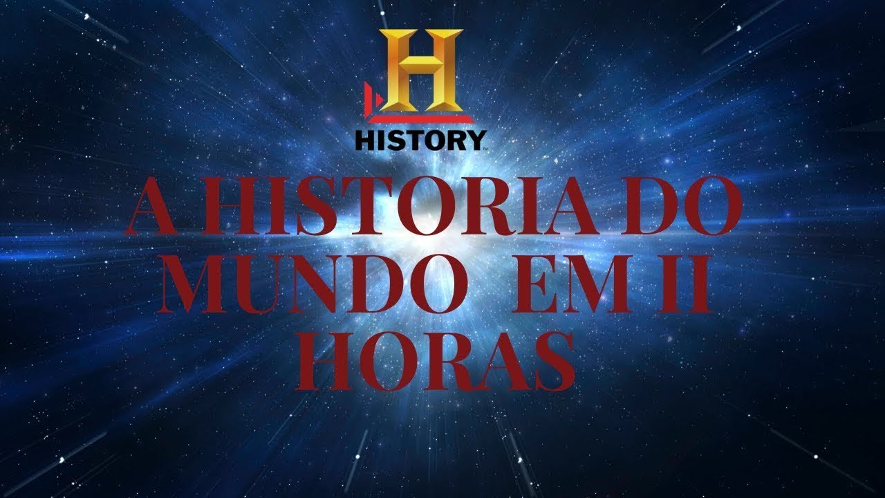 History Channel   A Hist&oacute;ria do Mundo em Duas Horas 2012