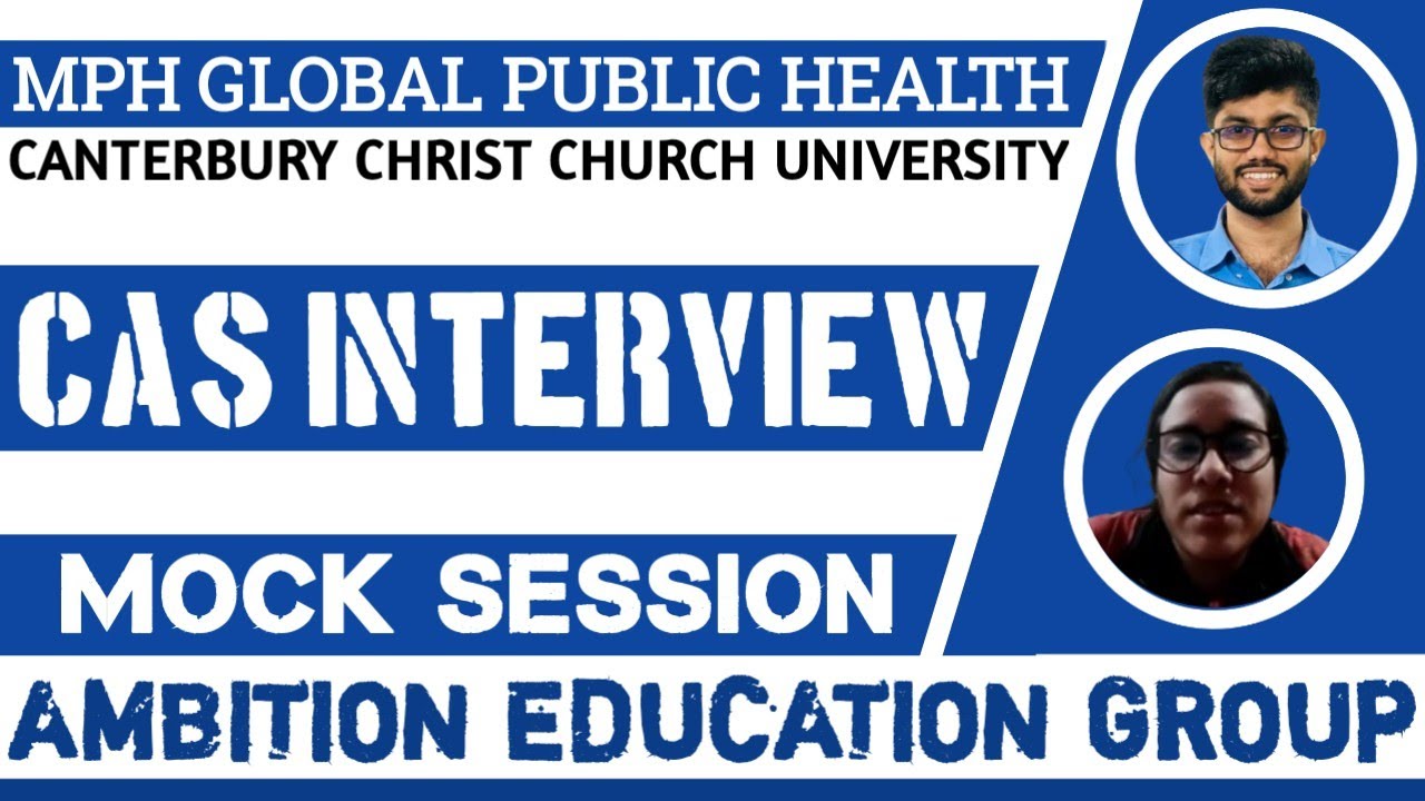 CCCU CAS INTERVIEW MOCK TEST | MPH GLOBAL PUBLIC HEALTH| CANTERBURY CHRIST CHURCH UNIVERSITY | UK