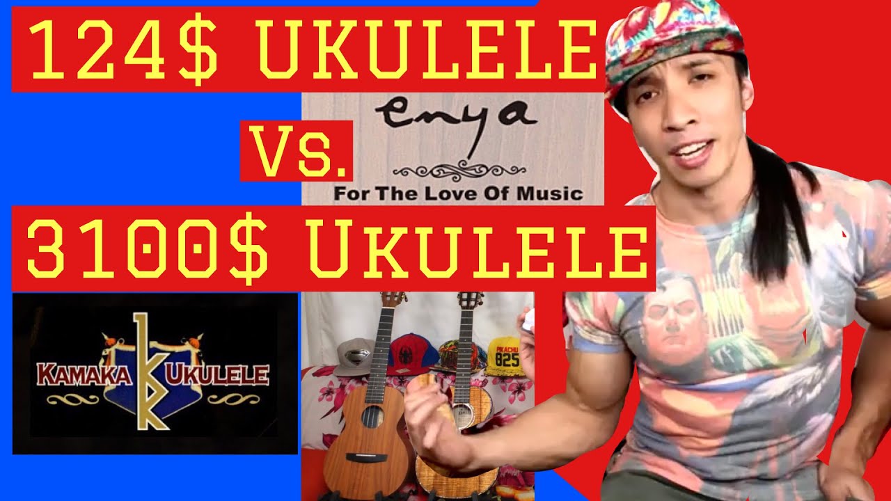 124$ ukulele Enya EUT-X1 vs. 3100$ ukulele Kamaka HF-3 D2i Sound comparison