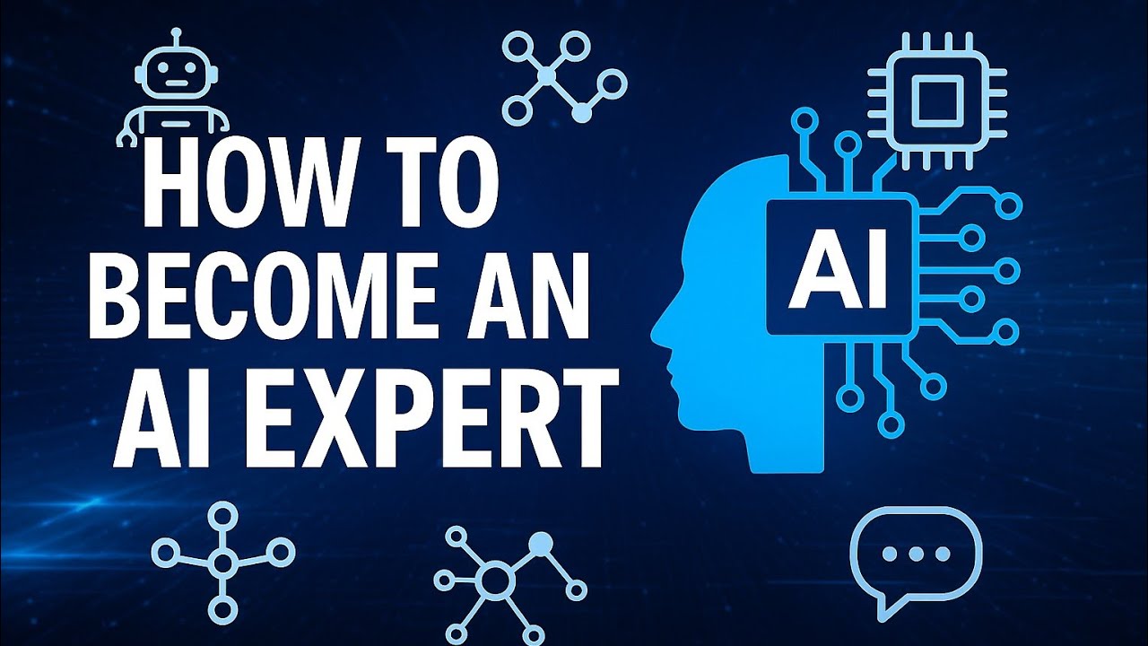 How to become an AI Expert | Steps to Follow