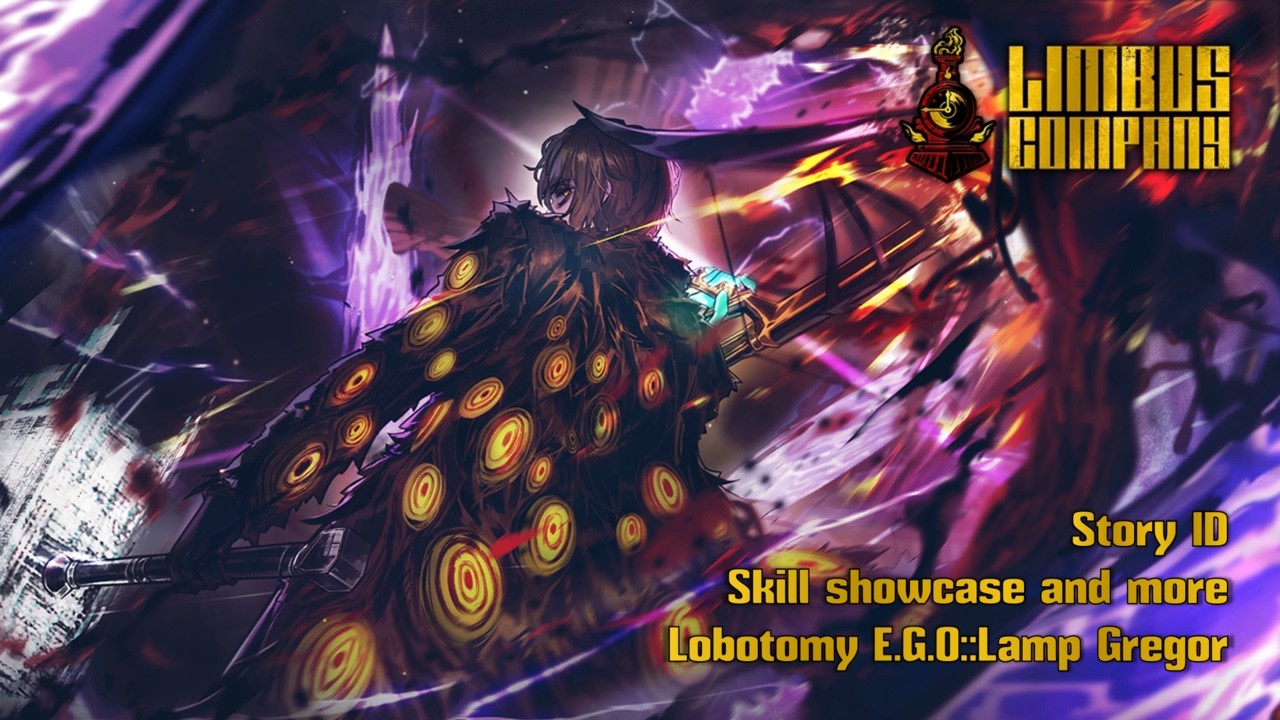 Lobotomy E.G.O::Lamp Gregor (Story, Skill showcase and more)