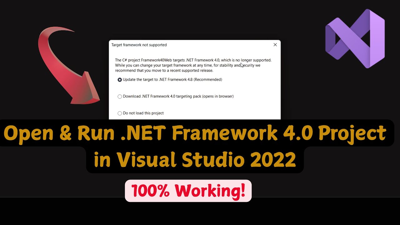 Open and Run .NET Framework 4.0 Project in Visual Studio 2022 &ndash; 100% Working!