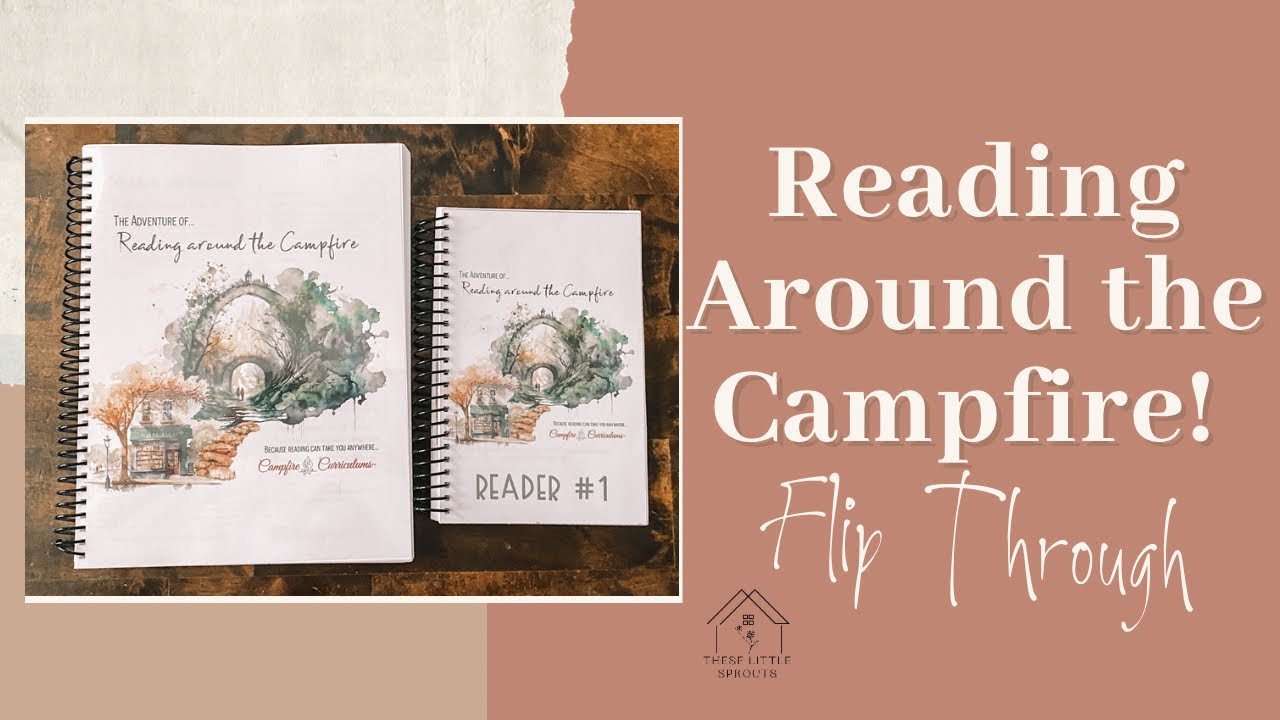Campfire Curriculums Reading Around the Campfire #1 Flip Through!