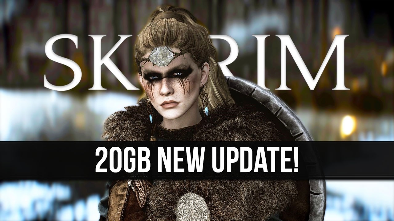Skyrim Just Got a 20GB New Update