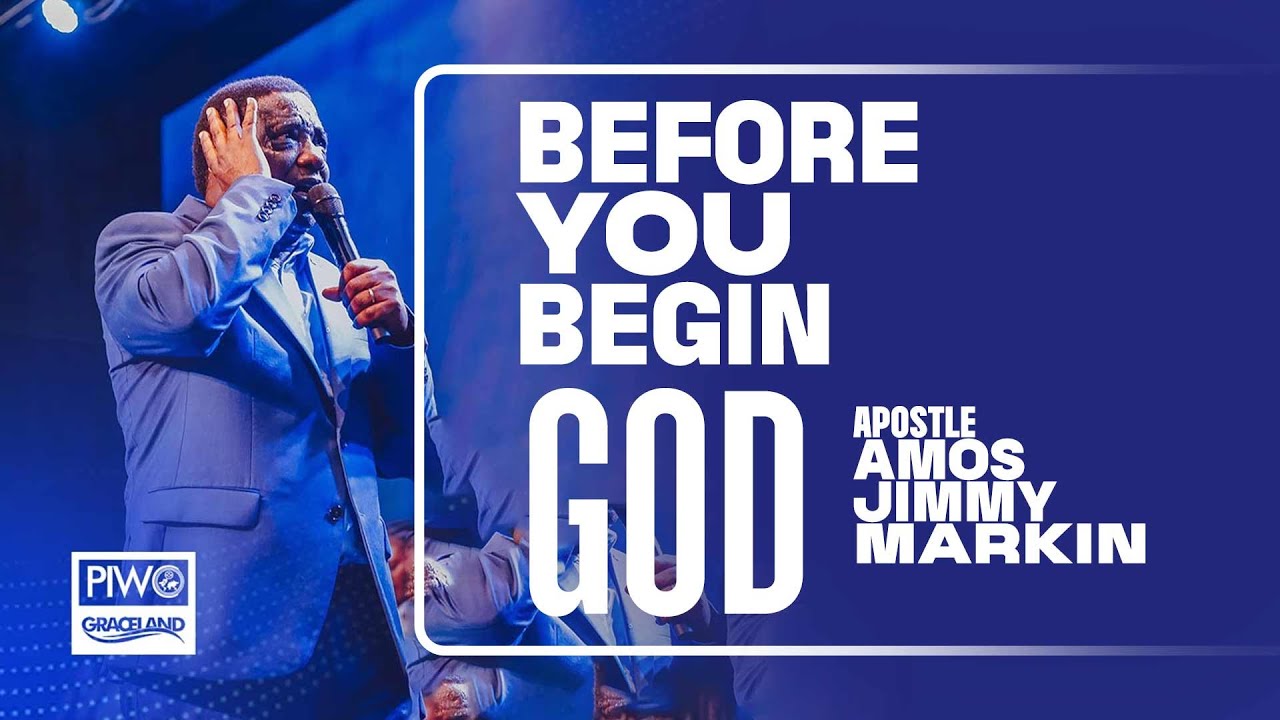 In the Beginning, God! | Apostle AMOS JIMMY MARKINS