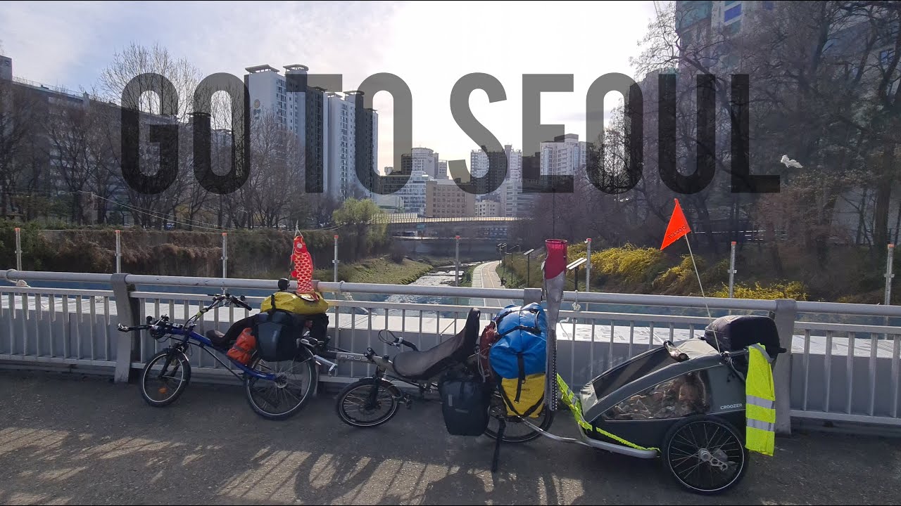 #12 Go to Seoul - voyage à vélo en famille | Eliotmybike