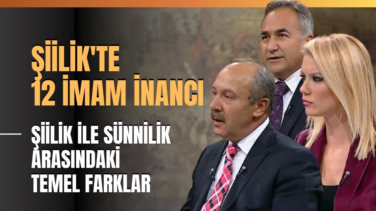 Şiilik'te 12 İmam İnancı... Şiilik İle Sünnilik Arasındaki Temel Farklar...