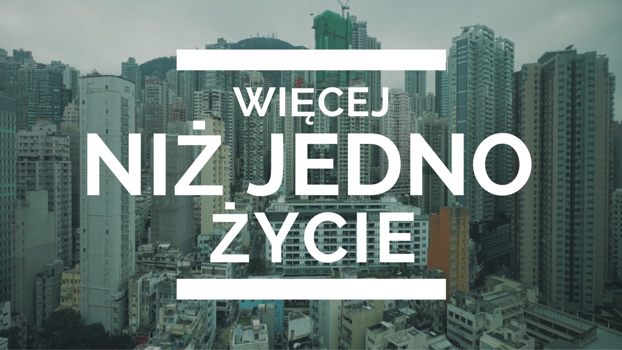 Więcej niż JEDNO ŻYCIE