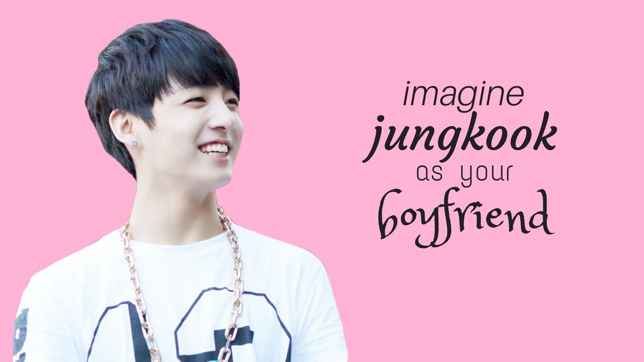 [imagine] jungkook as your boyfriend