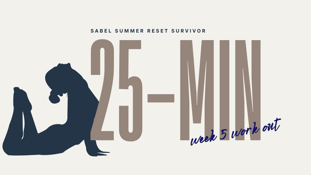 25-Min Workout Week 5