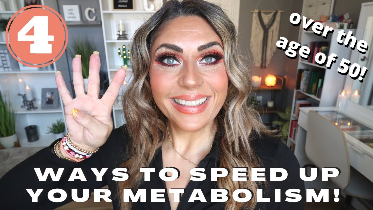 4 WAYS TO SPEED UP YOUR METABOLISM OVER THE AGE OF 50!! - BOOST WEIGHT LOSS! HOW TO LOSE WEIGHT!