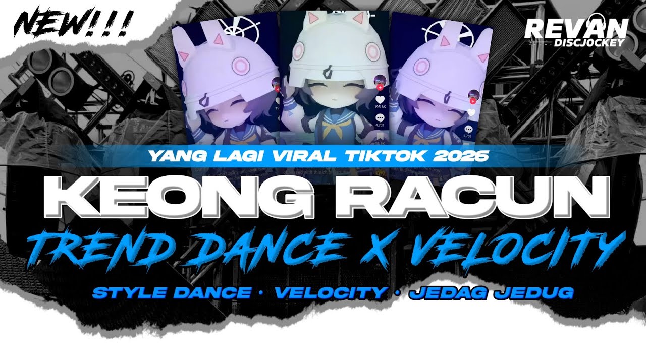 DJ KEONG RACUN VIRAL TIKTOK &bull; STYLE DC X VELOCITY X JEDAG JEDUG FULL BASS MENGKANE!!