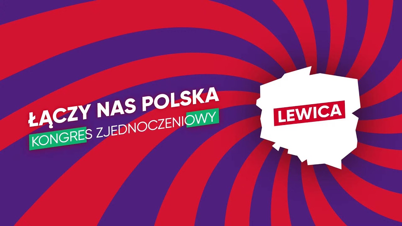 Kongres Zjednoczeniowy Nowej Lewicy #ŁączyNasPolska