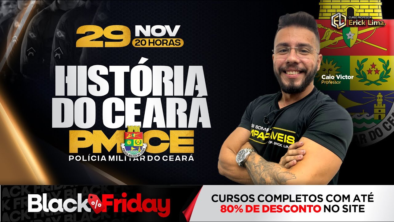 HISTÓRIA DO CEARÁ | PMCE | PROF. CAIO VICTOR