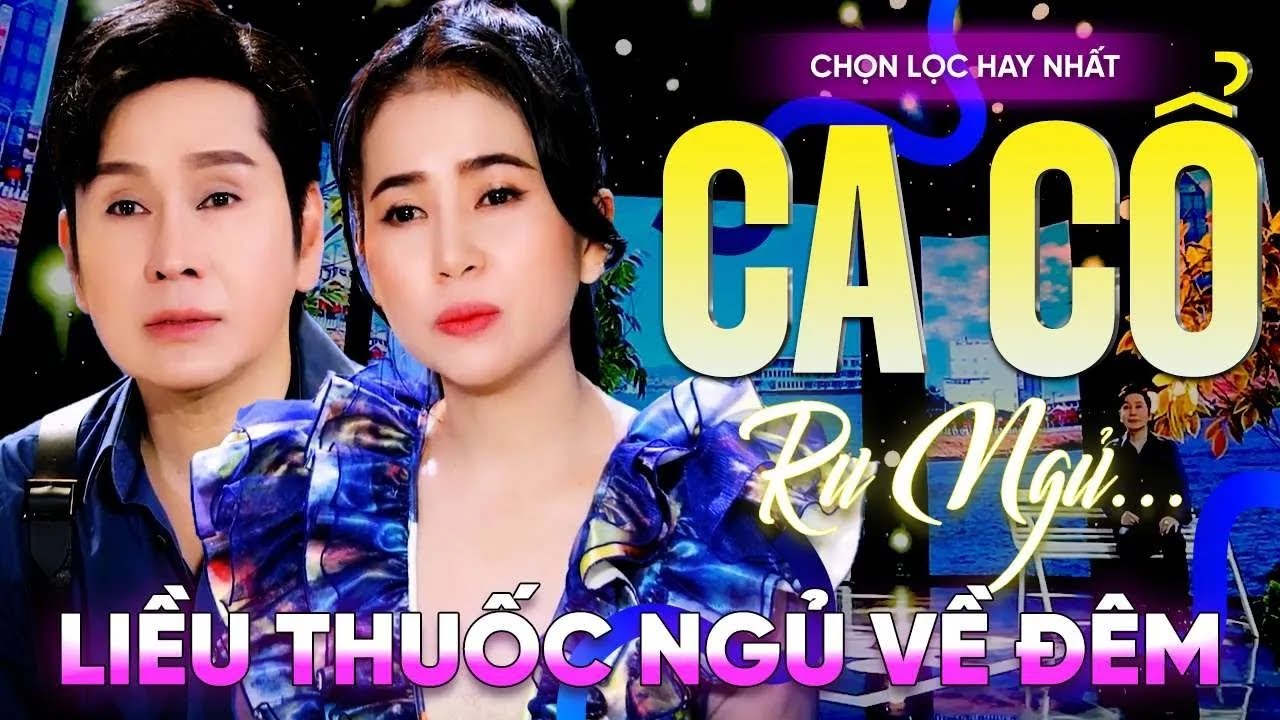 308 Bài Ca Vọng Cổ Hơi Dài Ru Ngủ HIỆU QUẢ NHẤT Về Đêm ✨Tân Cổ Ngã Ba Sông - THUỐC NGỦ VỀ ĐÊM