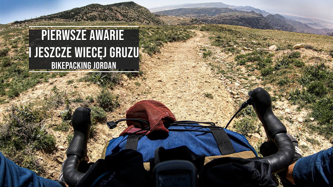 Pierwsze awarie i jeszcze więcej gruzu - Bikepacking Jordan 4/6