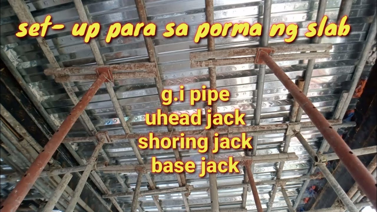 pano mag set-up ng uhead jack shoring jack at base jack sa porma ng slab?
