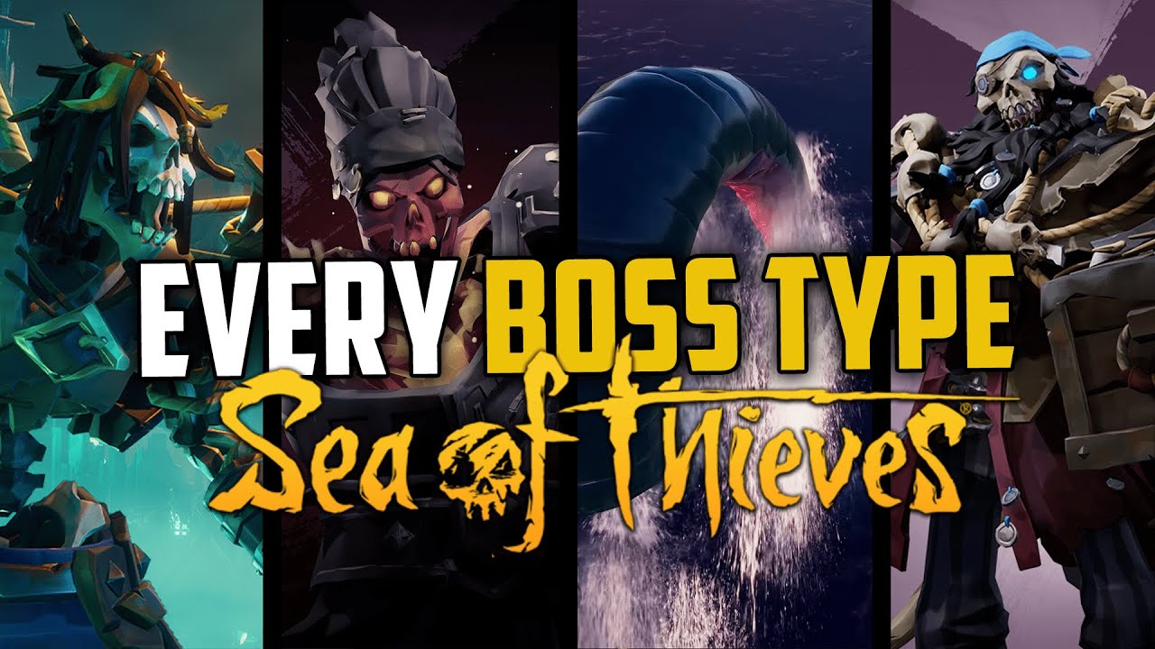 ALL Boss Types in Sea of Thieves