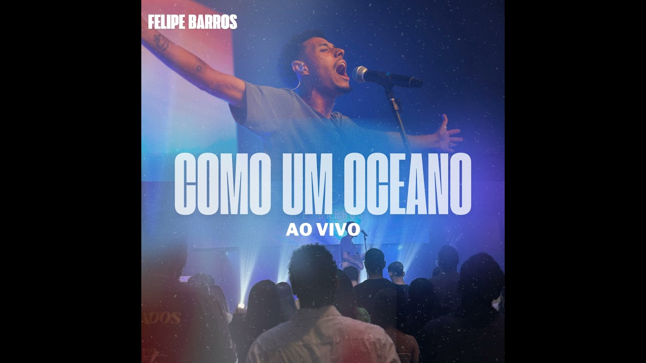 Como Um Oceano (Ao Vivo)