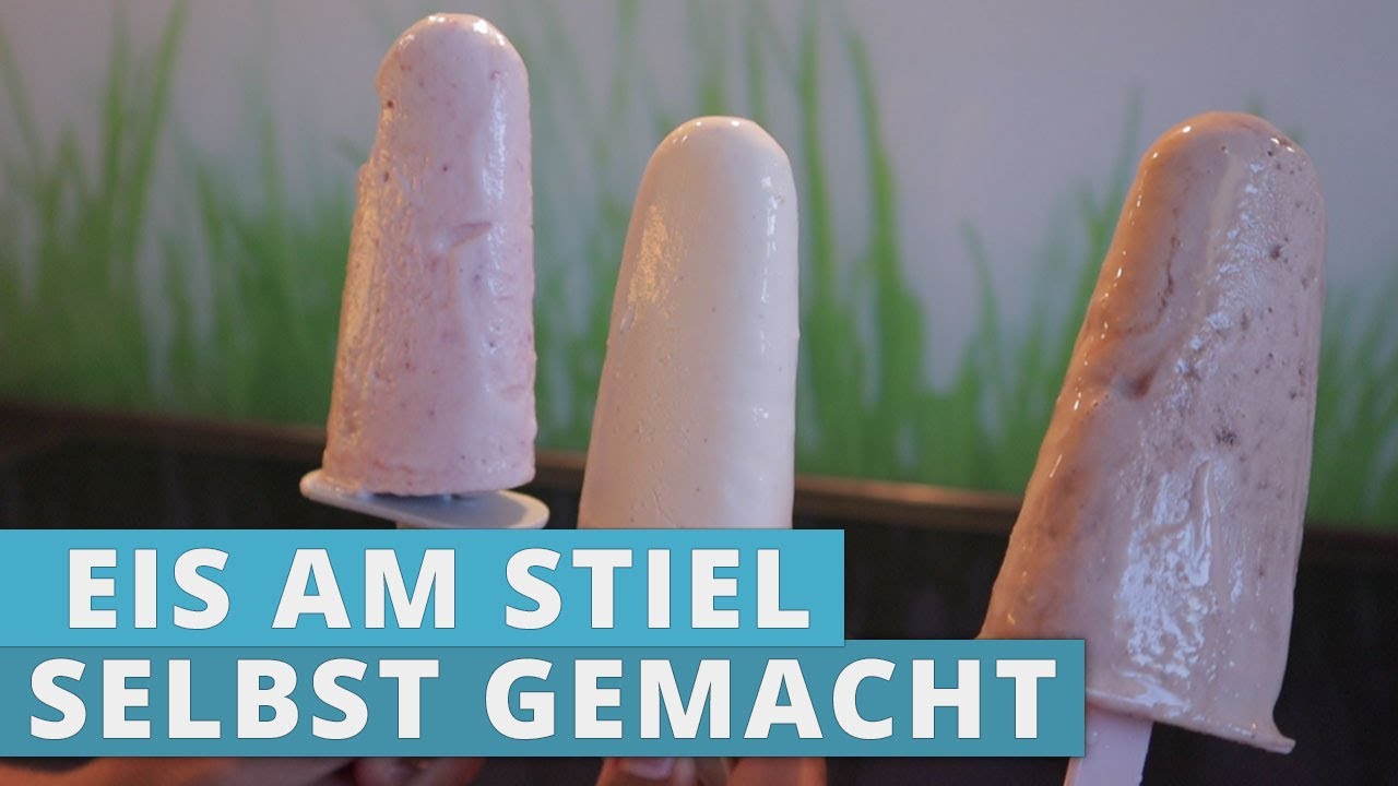Eis am Stiel selber machen - Glace Rezept