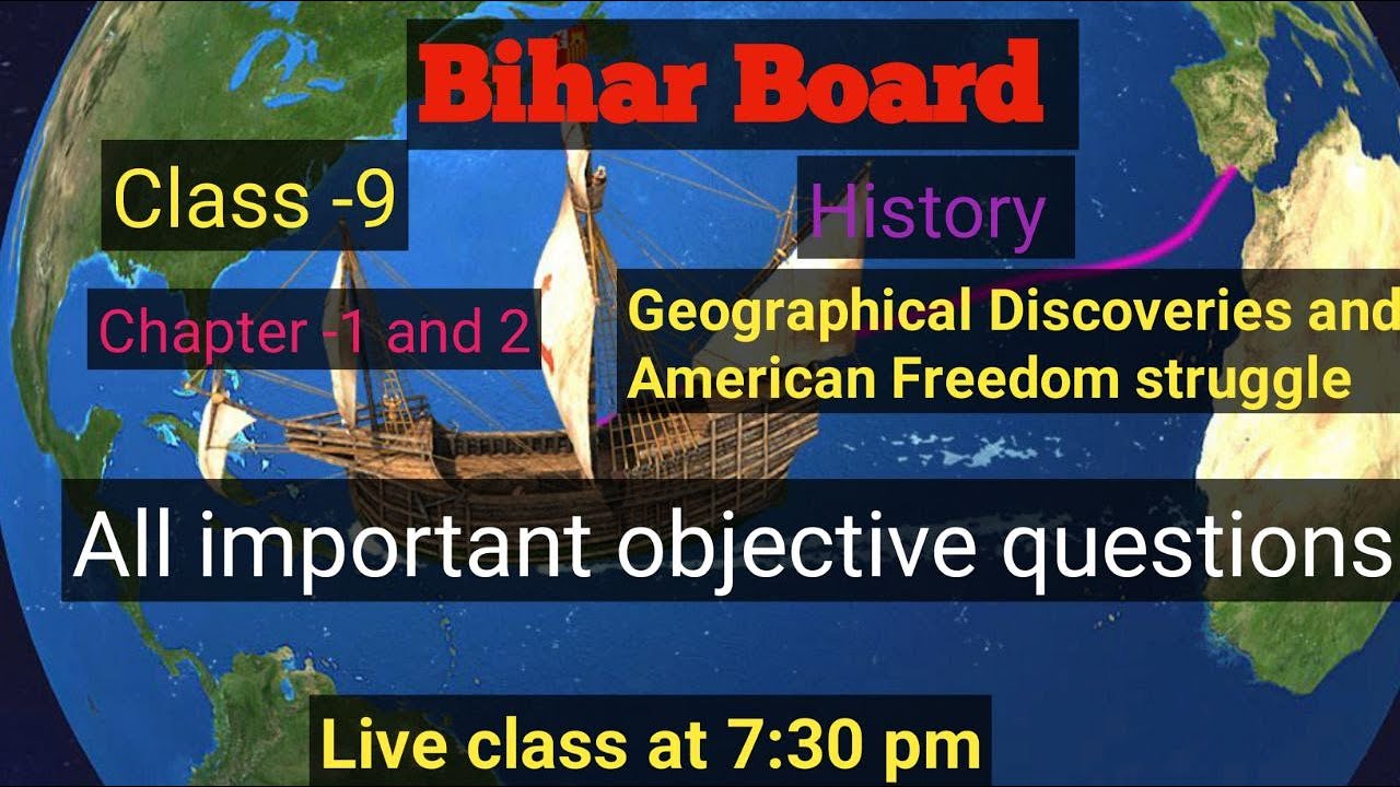 Bihar Board Class 9 History chapter 1and 2 Geographical discoveries All objective questions