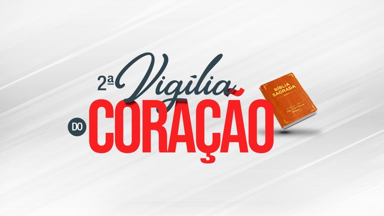 2ª Vigília do Coração