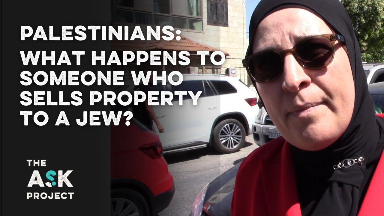Palestinians: What happens to someone who sells their property to a Jew?