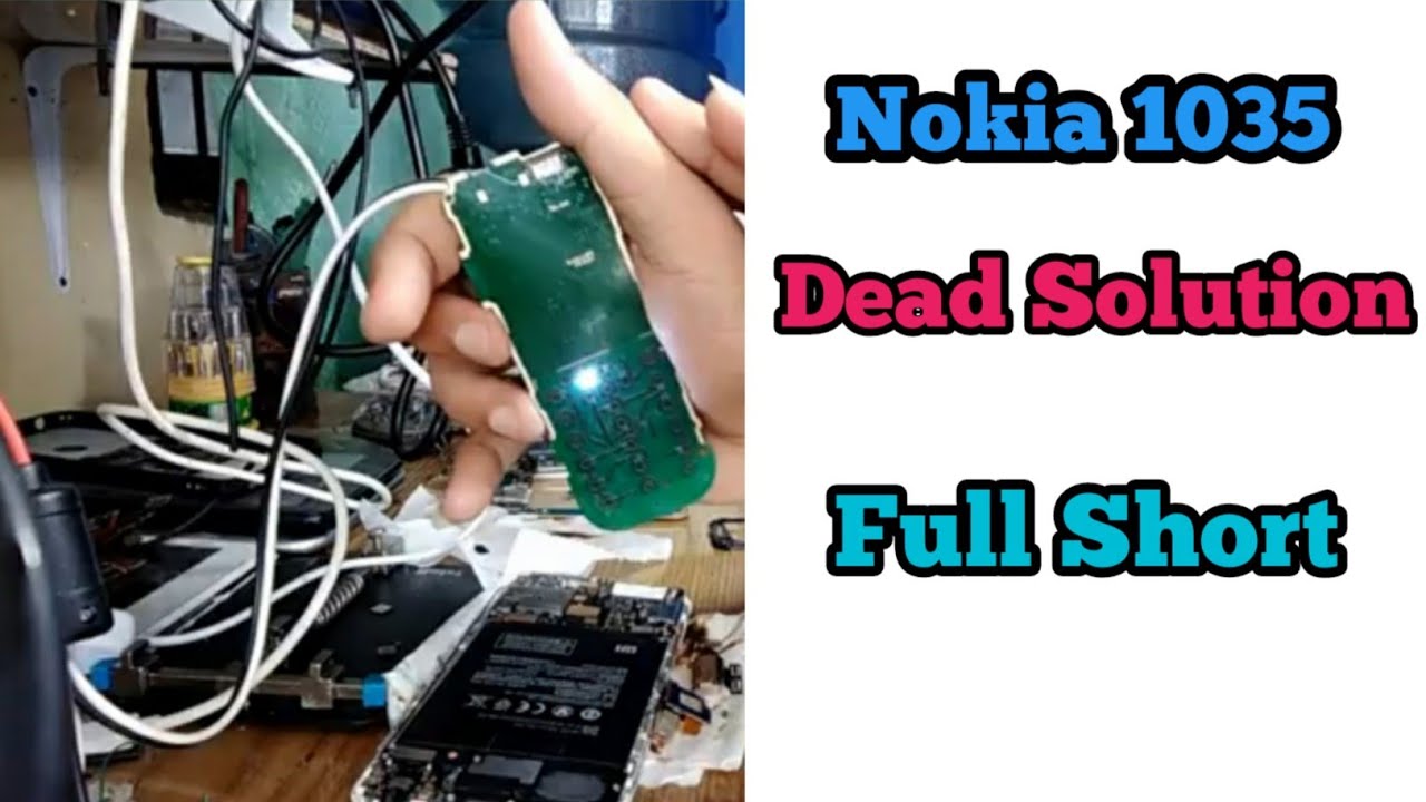 NOKIA 1035 Dead Solution || FullShort