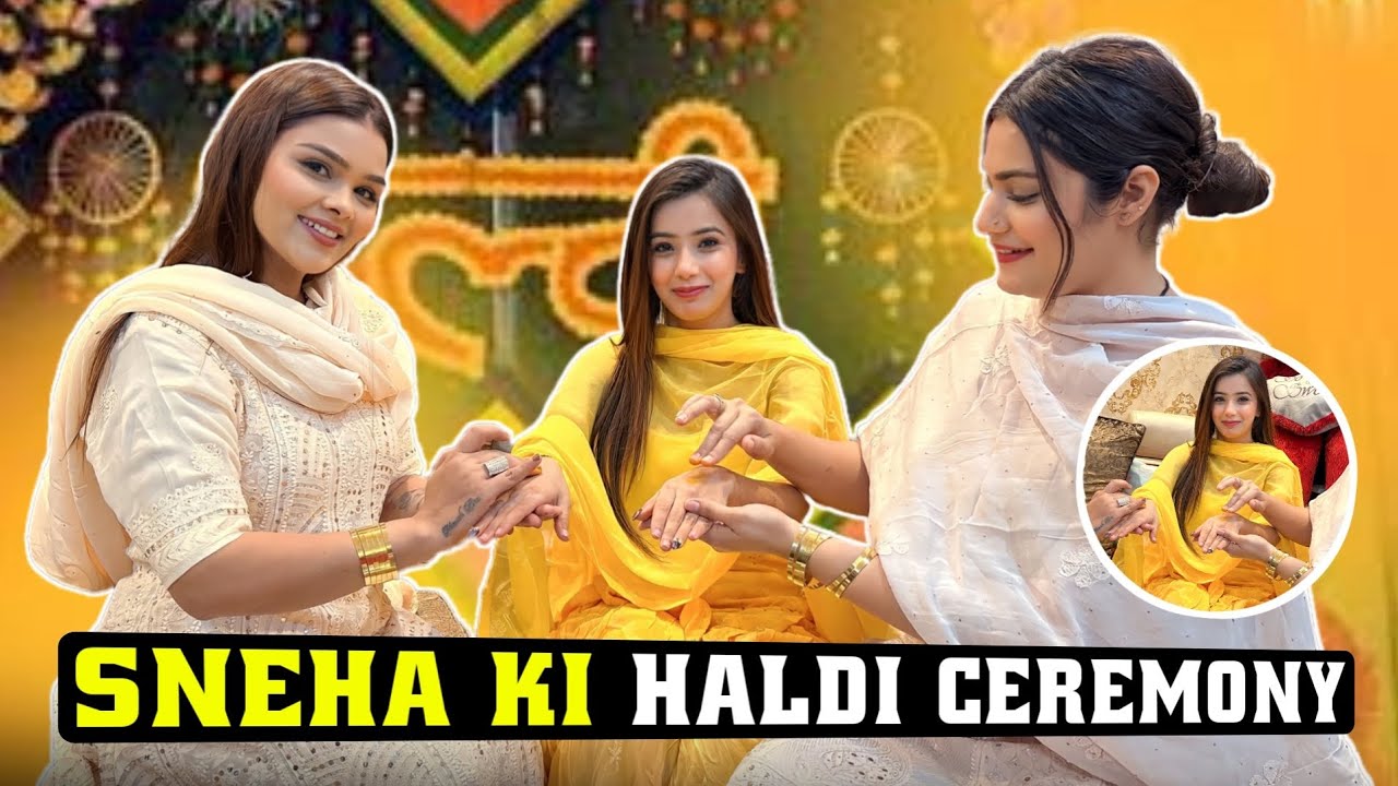 Sneha ki haldi ceremony || Malik vlogs ||