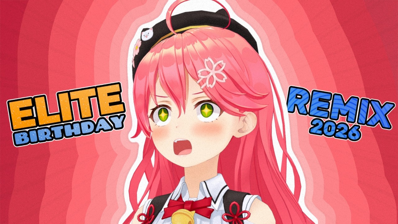 ELITE BIRTHDAY 2026 REMIX