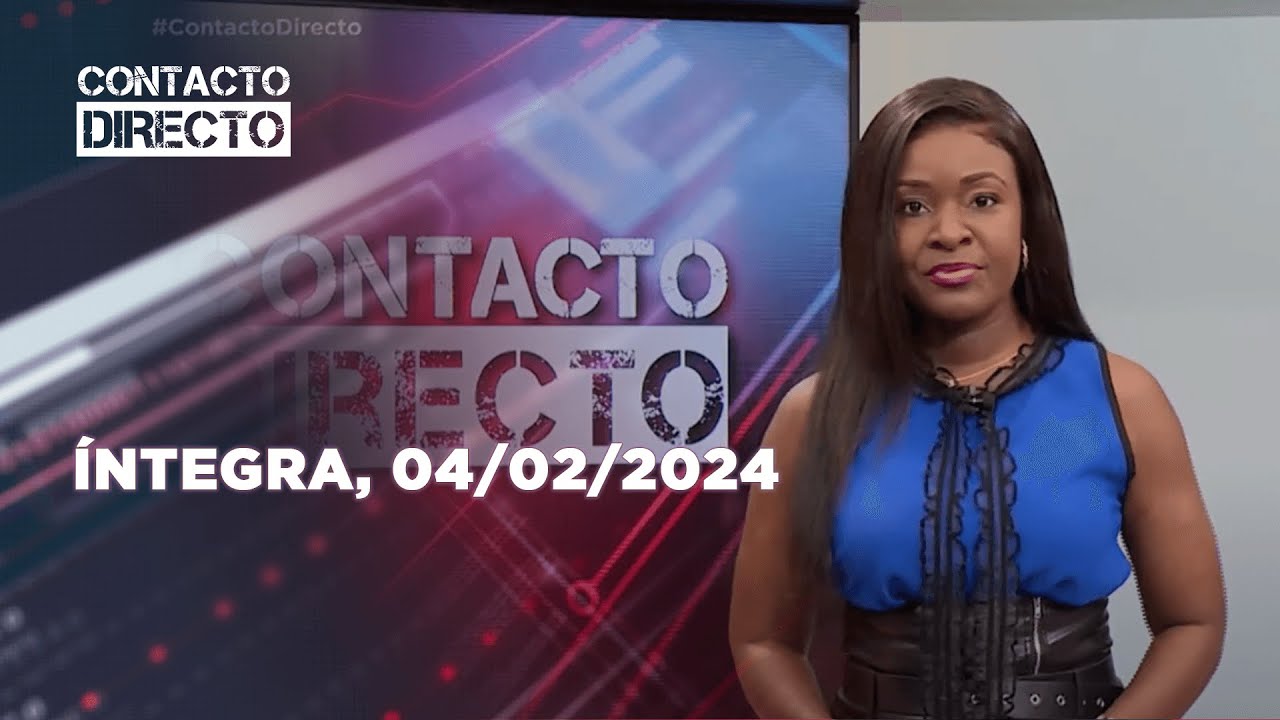 Assista na íntegra o Contacto Directo | 04/02/2024