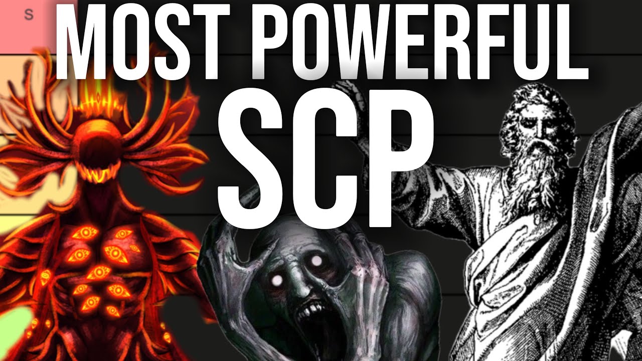 Which SCP Is The Most Powerful? (Tier List)